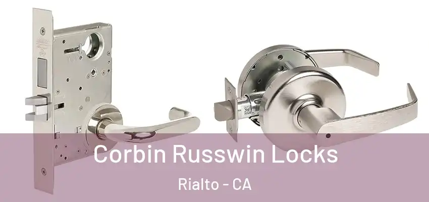  Corbin Russwin Locks Rialto - CA