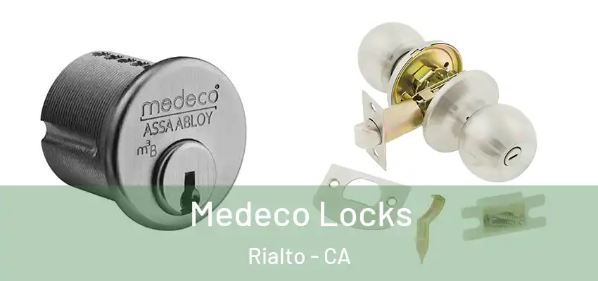  Medeco Locks Rialto - CA