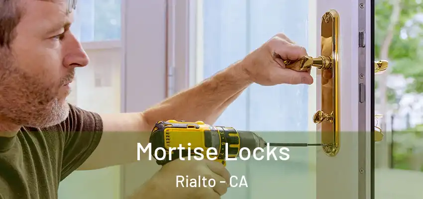  Mortise Locks Rialto - CA